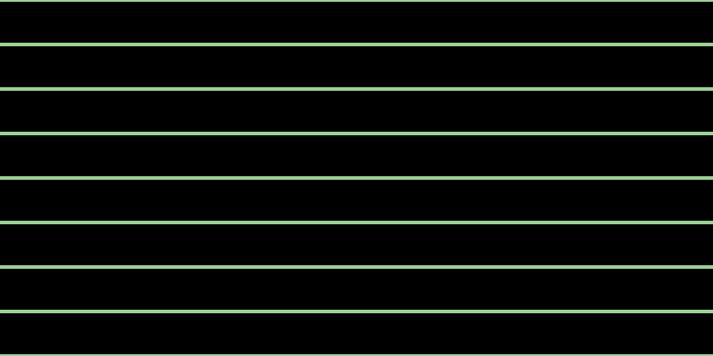 Black, #99d393 horizontal lines, four pixels wide, forty-six pixels apart