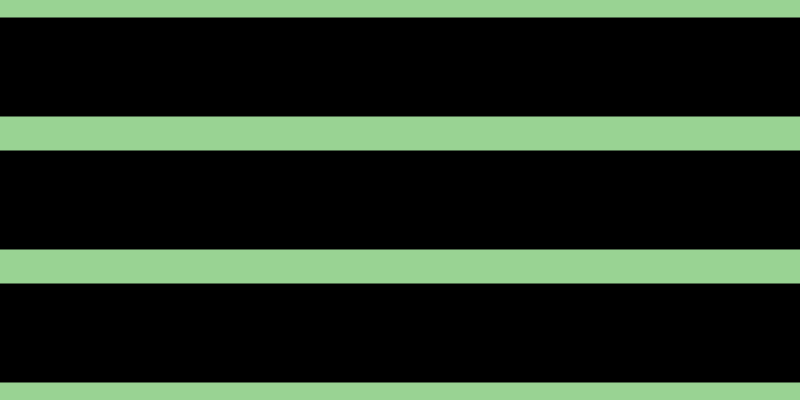 Black, #99d393 horizontal lines, thirty-four pixels wide, ninety-nine pixels apart