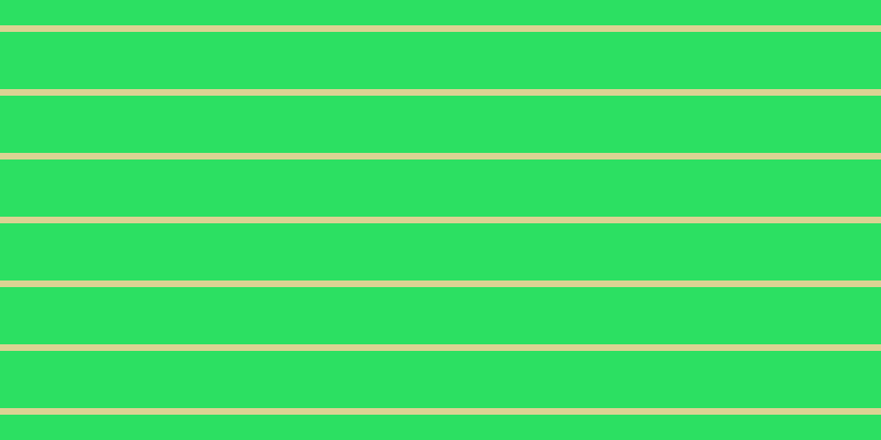 #2ce062, #dbd393 horizontal lines, six pixels wide, fifty-two pixels apart