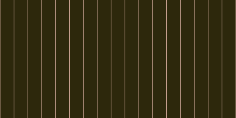 #2d280c, #caa393 vertical lines, two pixels wide, forty-five pixels apart