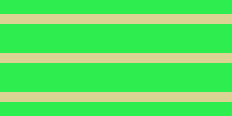 #2dee4e, #dbd393 horizontal lines, thirty-four pixels wide, one hundred pixels apart