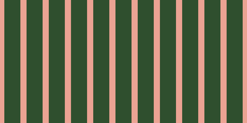 #2f4f2e, #eba393 vertical lines, twenty pixels wide, fifty-two pixels apart
