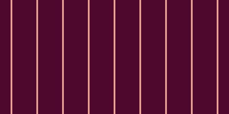 #4e072d, #eba393 vertical lines, six pixels wide, eighty-four pixels apart