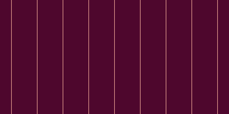 #4e072d, #eba393 vertical lines, two pixels wide, eighty-eight pixels apart