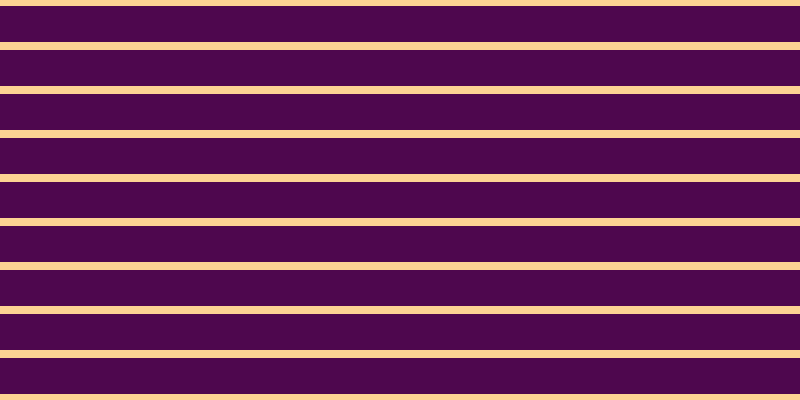 #4e074e, #fcd393 horizontal lines, eight pixels wide, thirty-six pixels apart