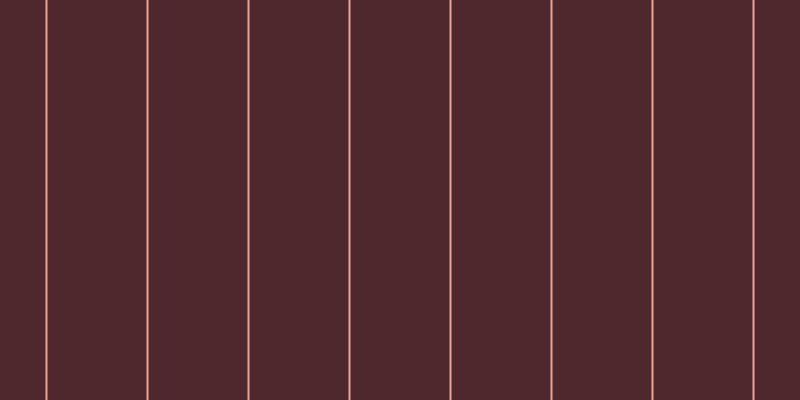 #4e282d, #eba393 vertical lines, two pixels wide, ninety-nine pixels apart