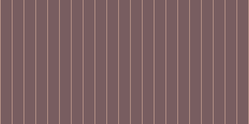 #4e282d (75%), #caa393 vertical lines, two pixels wide, thirty-six pixels apart