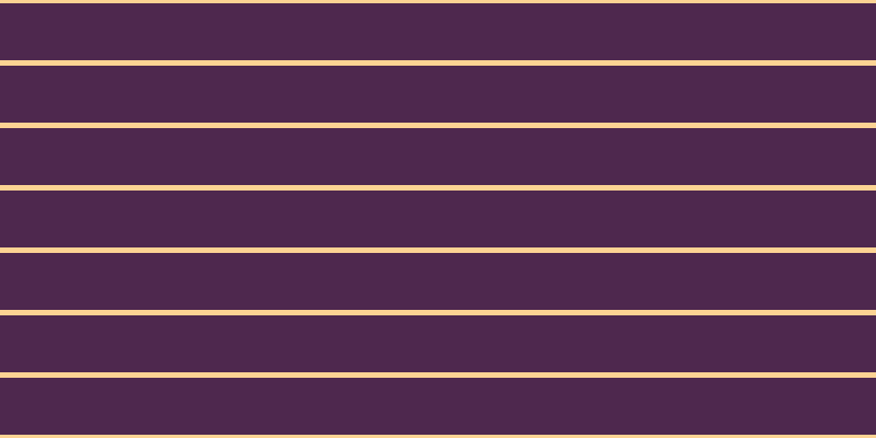 #4e284e, #fcd393 horizontal lines, five pixels wide, fifty-two pixels apart