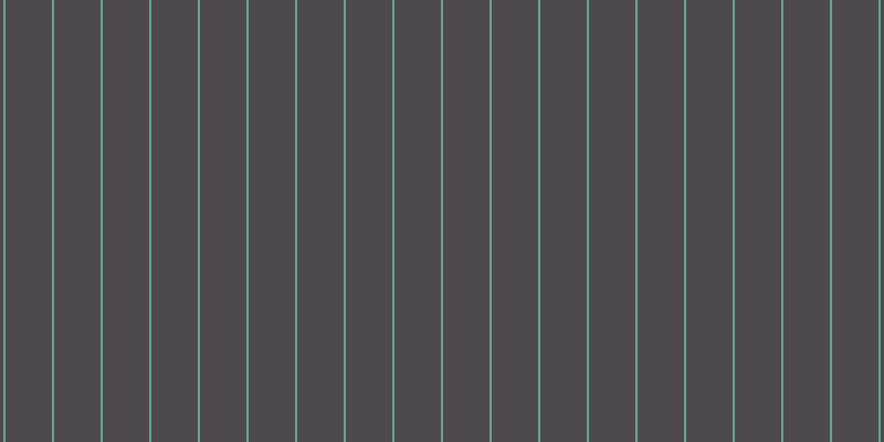 #4e494e, #67a393 vertical lines, two pixels wide, forty-two pixels apart