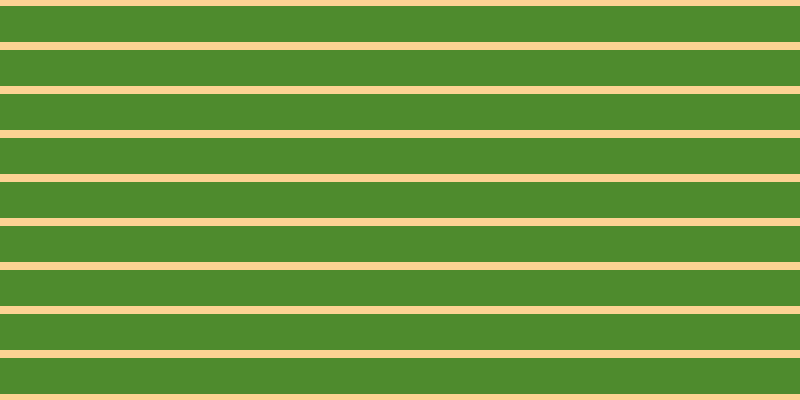 #4e8b2d, #fcd393 horizontal lines, eight pixels wide, thirty-six pixels apart