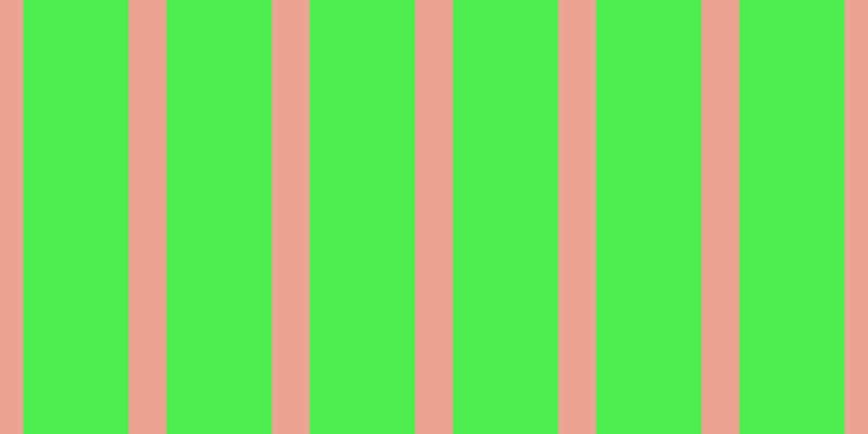 #4eee4e, #eba393 vertical lines, thirty-five pixels wide, ninety-seven pixels apart