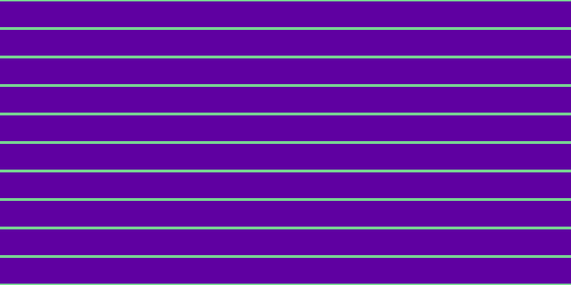 #5f00a1, #78d393 horizontal lines, four pixels wide, thirty-six pixels apart