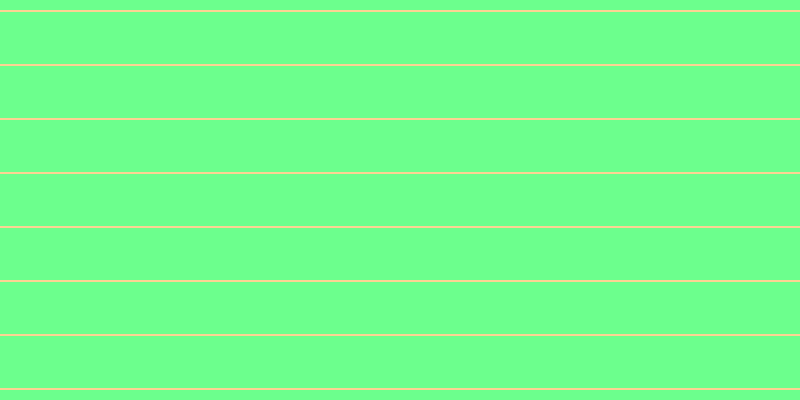 #6cff8d, #fcd393 horizontal lines, two pixels wide, fifty-two pixels apart
