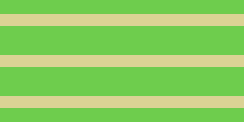 #6fcd4e, #dbd393 horizontal lines, thirty-eight pixels wide, ninety-six pixels apart
