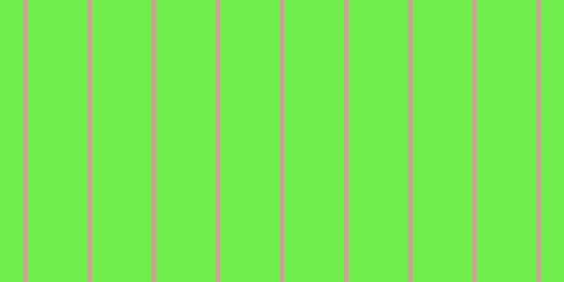 #6fee4e, #caa393 vertical lines, seven pixels wide, eighty-four pixels apart
