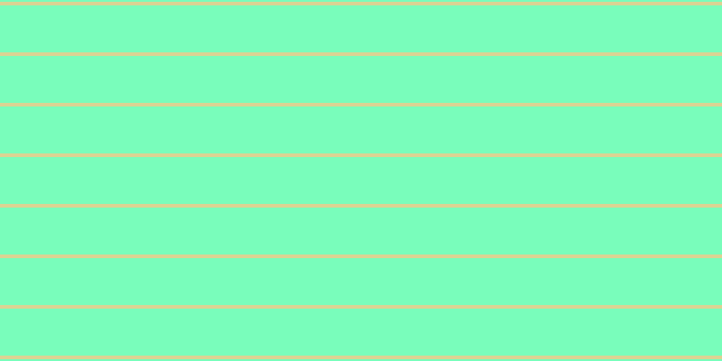 #79fdbb, #dbd393 horizontal lines, four pixels wide, fifty-two pixels apart