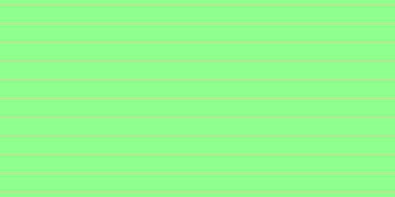 #8dff8d, #dbd393 horizontal lines, two pixels wide, thirty-six pixels apart
