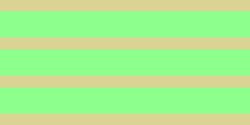 #8dff8d, #dbd393 horizontal lines, thirty-eight pixels wide, eighty-four pixels apart