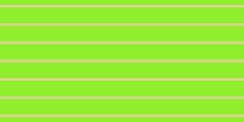 #90ee2d, #dbd393 horizontal lines, eight pixels wide, fifty-two pixels apart