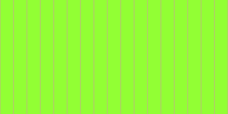 #92ff34, #caa393 vertical lines, two pixels wide, forty-five pixels apart