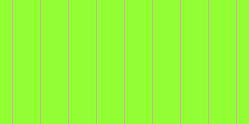 #92ff34, #caa393 vertical lines, two pixels wide, eighty-eight pixels apart