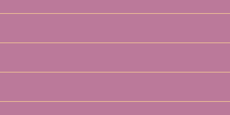 #bb799a, #fcd393 horizontal lines, two pixels wide, one hundred pixels apart