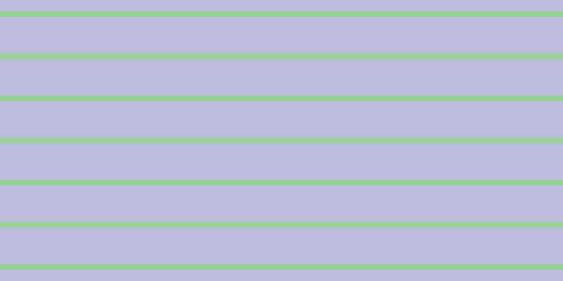 #bbbbdc, #99d393 horizontal lines, eight pixels wide, fifty-two pixels apart