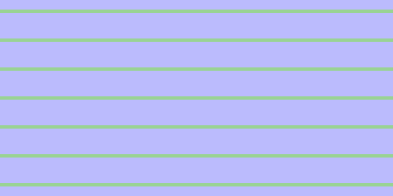 #bbbbfd, #99d393 horizontal lines, seven pixels wide, fifty-two pixels apart
