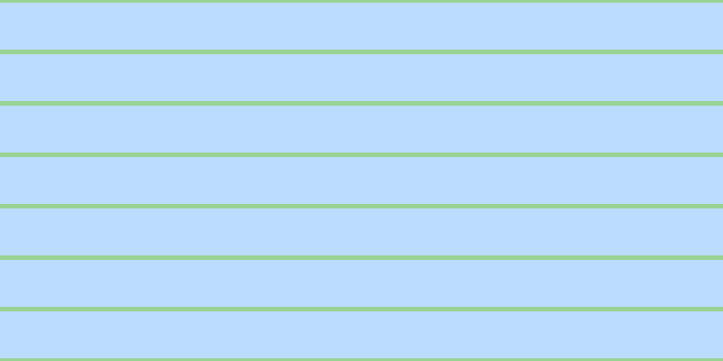 #bbdcfd, #99d393 horizontal lines, five pixels wide, fifty-two pixels apart