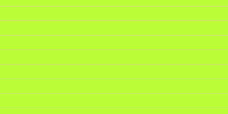 #bbfd37, #dbd393 horizontal lines, two pixels wide, forty-nine pixels apart