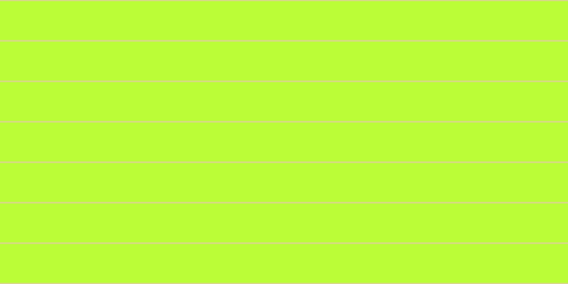 #bbfd37, #dbd393 horizontal lines, two pixels wide, fifty-five pixels apart