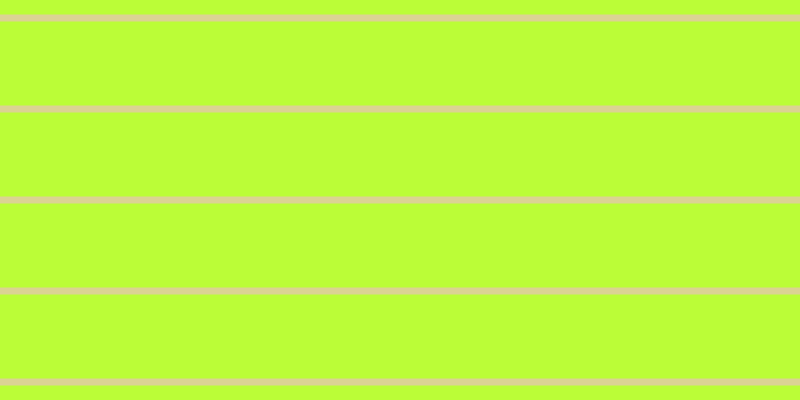 #bbfd37, #dbd393 horizontal lines, seven pixels wide, eighty-four pixels apart