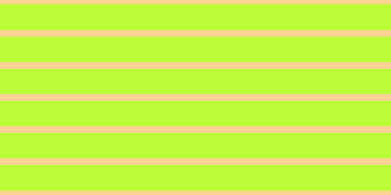 #bbfd37, #fcd393 horizontal lines, fourteen pixels wide, fifty-two pixels apart
