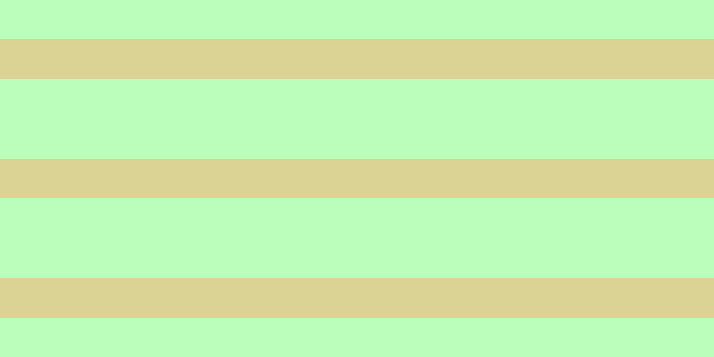 #bbfdbb, #dbd393 horizontal lines, forty-four pixels wide, ninety pixels apart