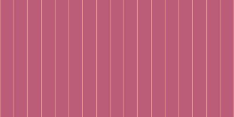 #bc5e7a, #eba393 vertical lines, two pixels wide, forty-five pixels apart
