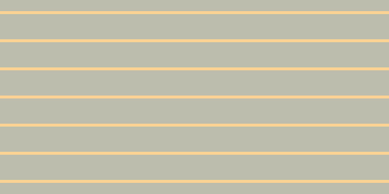 #bdbdad, #fcd393 horizontal lines, six pixels wide, fifty-two pixels apart