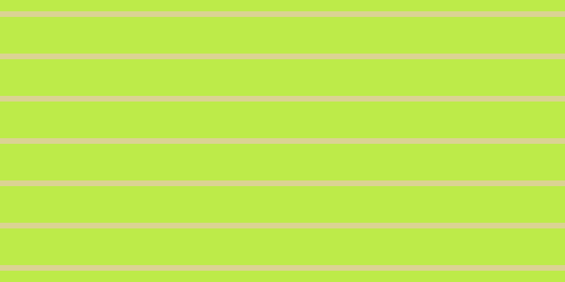 #bdeb49, #dbd393 horizontal lines, eight pixels wide, fifty-two pixels apart