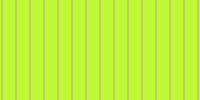 #bdfa34, #caa393 vertical lines, four pixels wide, fifty-two pixels apart