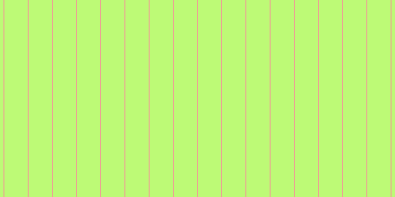 #bdfa76, #eba393 vertical lines, two pixels wide, forty-seven pixels apart