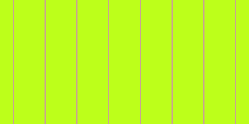 #bdff1a, #caa393 vertical lines, four pixels wide, ninety-eight pixels apart