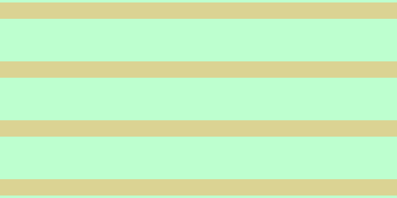 #bdffcf, #dbd393 horizontal lines, thirty-three pixels wide, eighty-six pixels apart