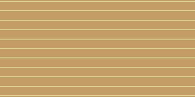 #c19c63, #dbd393 horizontal lines, four pixels wide, thirty-five pixels apart