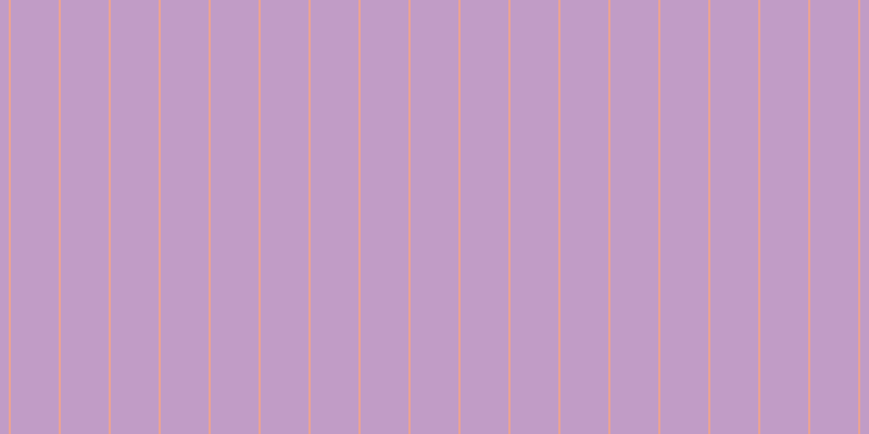 #c19cc6, #eba393 vertical lines, two pixels wide, forty-four pixels apart