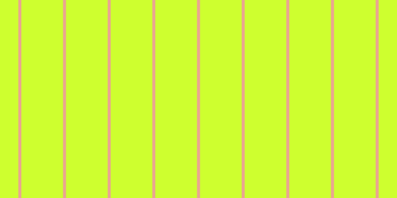 #ceff2f, #eba393 vertical lines, six pixels wide, eighty-four pixels apart