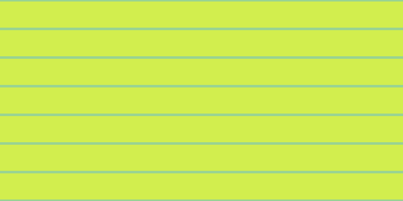 #d2ee4e, #99d393 horizontal lines, five pixels wide, fifty-two pixels apart