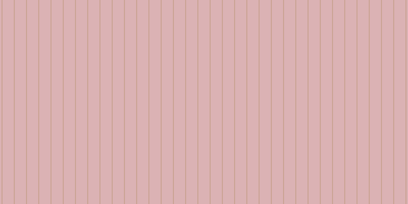 #dbb2b4, #caa393 vertical lines, two pixels wide, twenty-two pixels apart