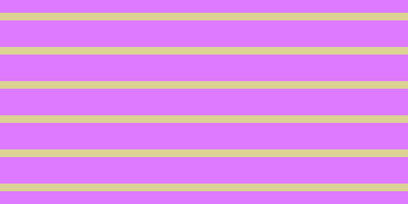 #dc79fd, #dbd393 horizontal lines, fifteen pixels wide, fifty-two pixels apart