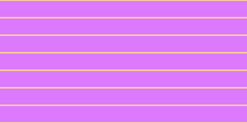 #dc79fd, #fcd393 horizontal lines, five pixels wide, fifty-two pixels apart