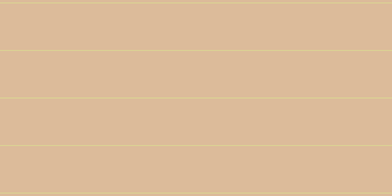 #dcbb9a, #dbd393 horizontal lines, two pixels wide, ninety-five pixels apart