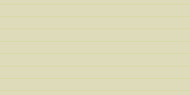 #dcdcbb, #dbd393 horizontal lines, two pixels wide, fifty pixels apart